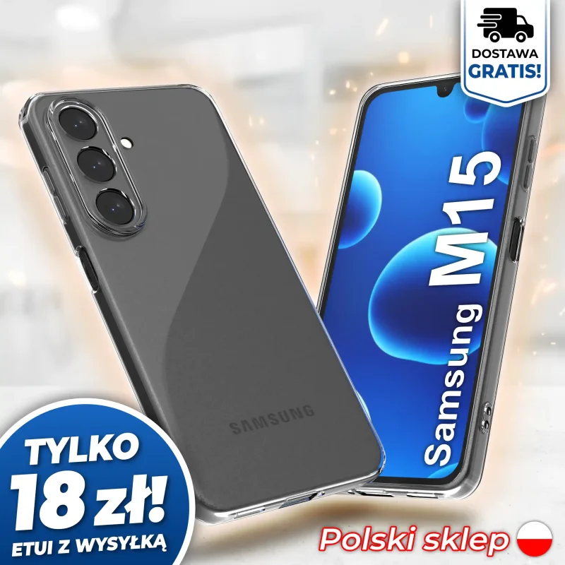 Wzmocniona ochrona aparatu w etui przezroczystym do Samsung Galaxy M15 - darmowa wysyłka, polski sklep