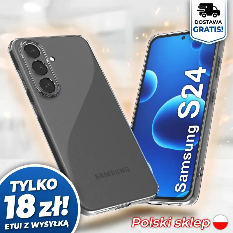 Wzmocniona ochrona aparatu w etui przezroczystym do Samsung Galaxy S24 - darmowa wysyłka, polski sklep