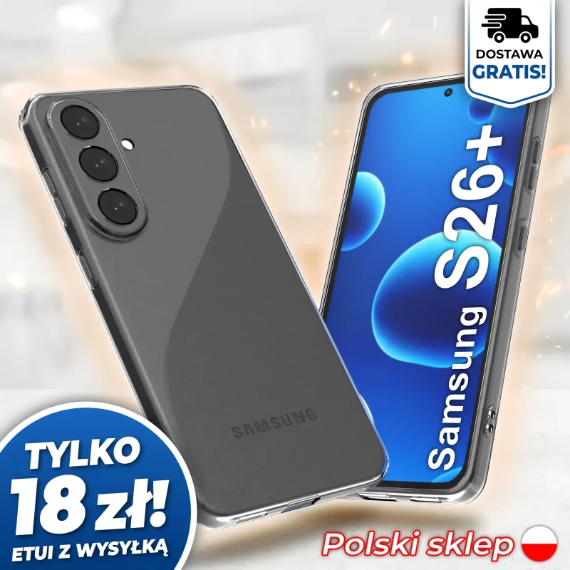 Wzmocniona ochrona aparatu w etui przezroczystym do Samsung Galaxy S26 Plus - darmowa wysyłka, polski sklep