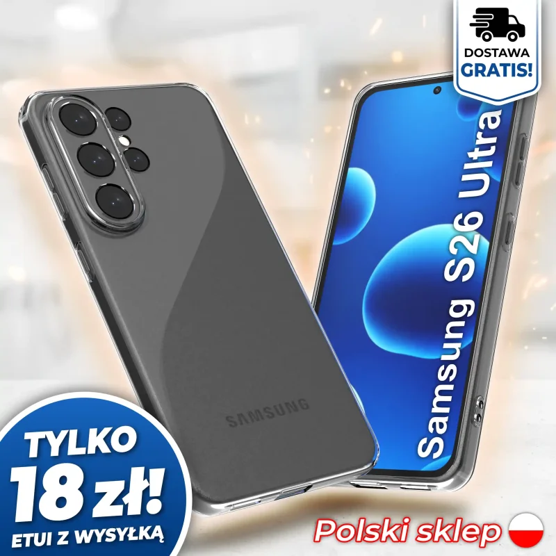 Wzmocniona ochrona aparatu w etui przezroczystym do Samsung Galaxy S26 Ultra - darmowa wysyłka, polski sklep