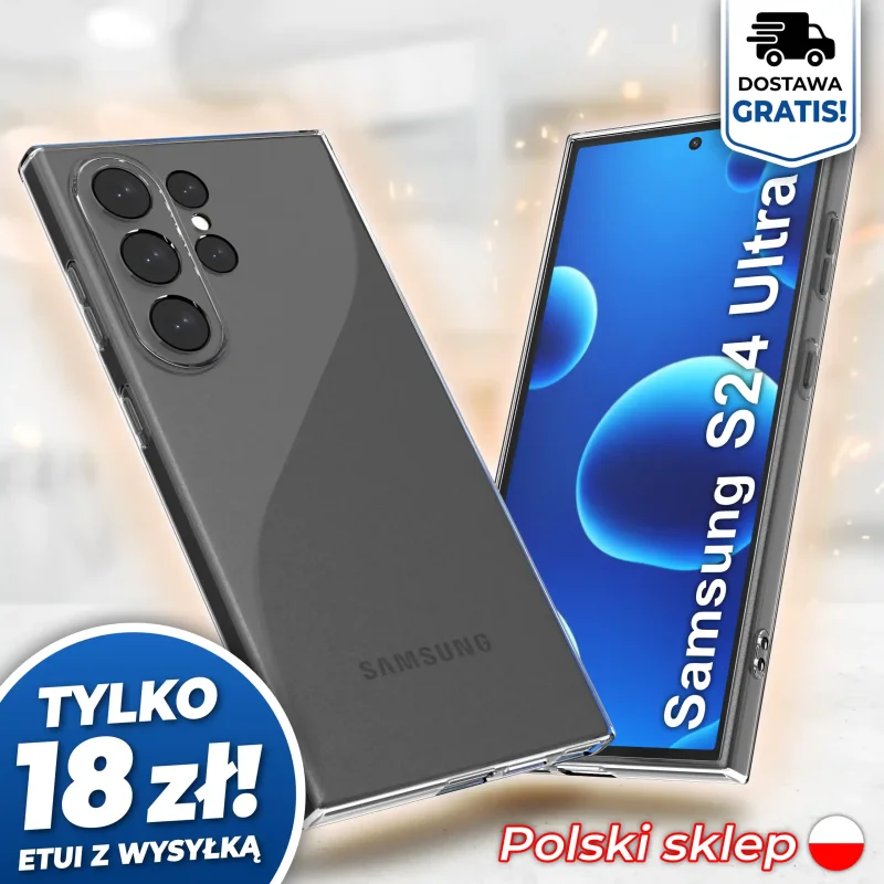 Wzmocniona ochrona aparatu w etui przezroczystym do Samsung Galaxy S24 Ultra - darmowa wysyłka, polski sklep
