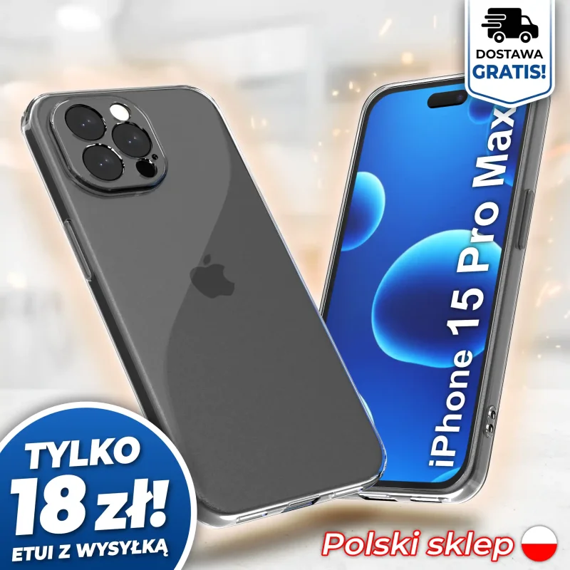 Wzmocniona ochrona aparatu w etui przezroczystym do iPhone 15 Pro Max - darmowa wysyłka, polski sklep