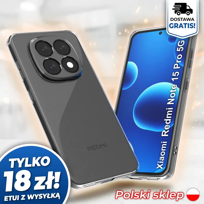 Wzmocniona ochrona aparatu w etui przezroczystym do Xiaomi Redmi Note 15 Pro 5G - darmowa wysyłka, polski sklep