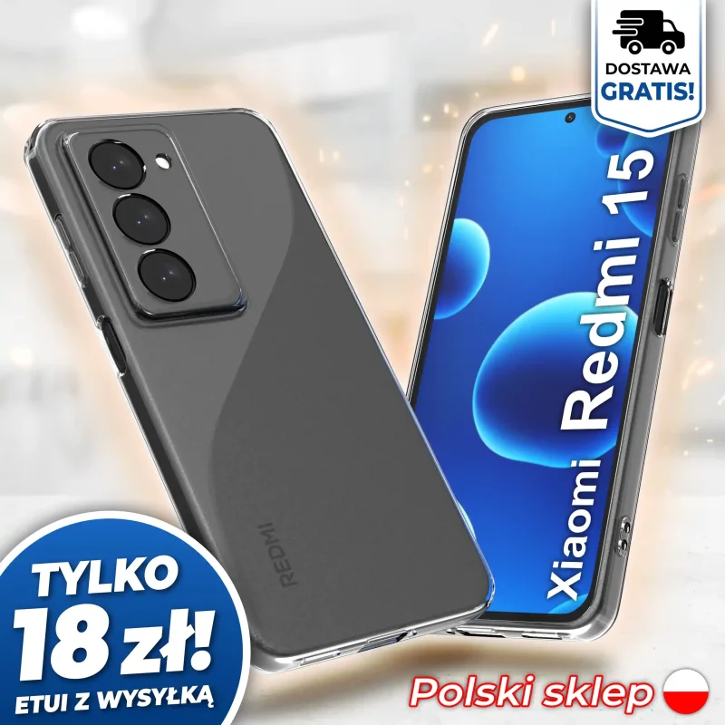 Wzmocniona ochrona aparatu w etui przezroczystym do Xiaomi Redmi 15 4G / 5G - darmowa wysyłka, polski sklep