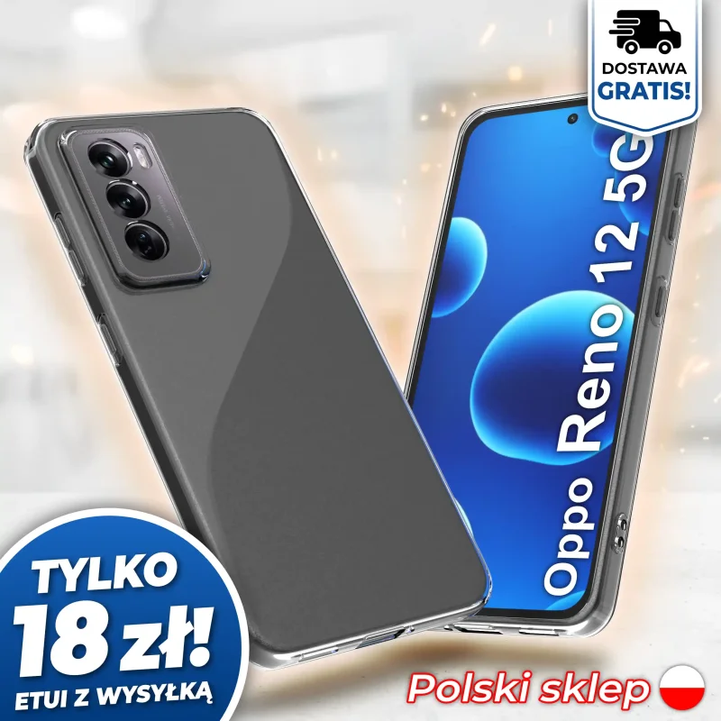 Wzmocniona ochrona aparatu w etui przezroczystym do Oppo Reno 12 5G - darmowa wysyłka, polski sklep