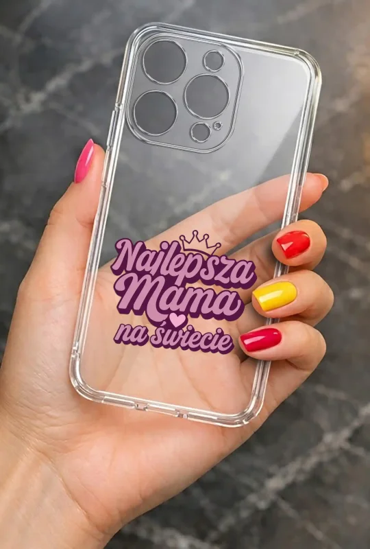 Transparentne etui na Dzień Mamy do iPhone 16 Pro trzymane w dłoni, z trwałym kolorowym nadrukiem „Najlepsza Mama na świecie”