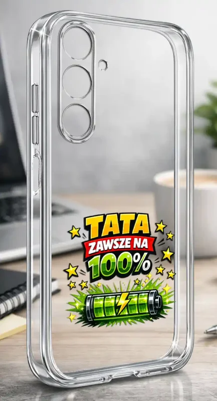Przezroczyste silikonowe etui do Samsung Galaxy A36 5G z napisem „Tata zawsze na 100%” prezentowane na biurku