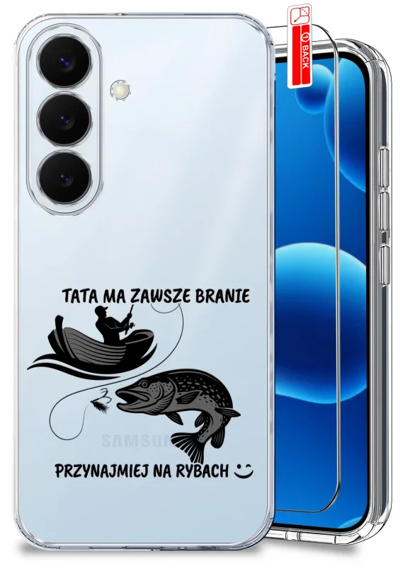 Przezroczyste etui dla Taty wędkarza do Samsung Galaxy S26+ Plus z napisem „Tata ma zawsze branie, przynajmniej na rybach” oraz szkło hartowane w zestawie