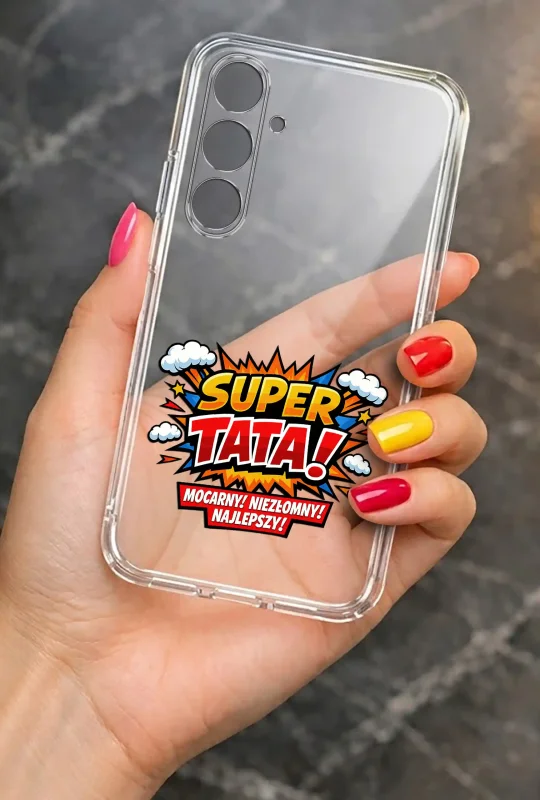 Transparentne etui 2 mm do Samsung Galaxy S25 dla Taty z wzorem SUPER TATA: elegancki wygląd smartfona w dłoni