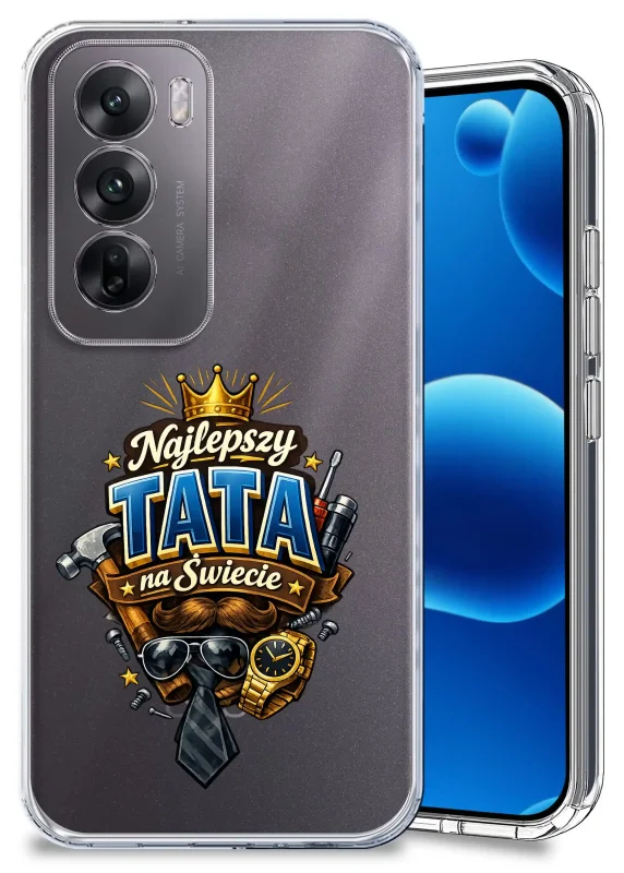 Przezroczyste etui dla Taty do Oppo Reno 12 5G z napisem NAJLEPSZY TATA