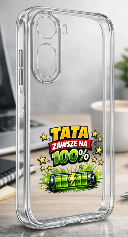 Etui dla Taty do Xiaomi Redmi A7 Pro z napisem Tata zawsze na 100% i zielonym motywem baterii na przezroczystym tle